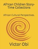 African Children Story-Time Collections.