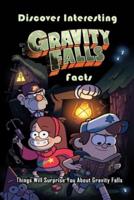 Discover Interesting Gravity Falls Facts