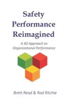Safety Performance Reimagined