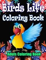Birds Life Coloring Book