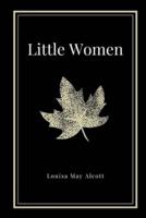 Little Women by Louisa May Alcott