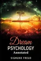 Dream Psychology "Annotated"