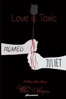 Romeo and Juliet (A Tragic Love Story) "Annotated"