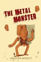 The Metal Monster Illustrated