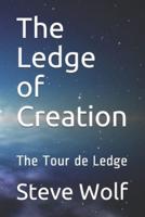 The Ledge of Creation