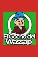 El Gocho Del Wassap
