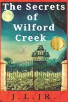 The Secrets of Wilford Creek