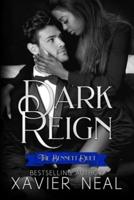 Dark Reign (The Bennett Duet #2)