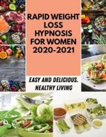 Rapid Weight Loss Hypnosis For Women 2020-2021
