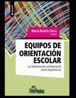 Equipos de orientación escolar:  La intervención institucional como experiencia