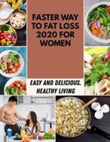 Faster Way To Fat Loss 2020 For Women
