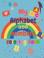 My Alphabet and Numbers Coloring Book