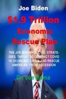 Joe Biden $1.9 Trillion Economic Rescue Plan
