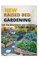 The New Raised Bed Gardening