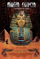 Heka- Magia Egípcia: Segredos do Kemet