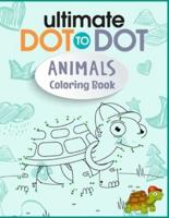Ultimate Dot to Dot Animals Coloring Book