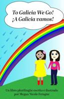 To Galicia We Go! : ¡A Galicia vamos!