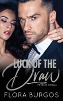 Luck of the Draw: A Married in Vegas Novella
