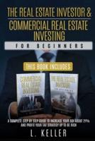 THE REAL ESTATE INVESTOR & COMMERCIAL REAL ESTATE INVESTING for Beginners