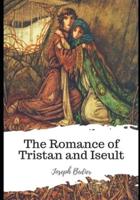 The Romance of Tristan and Iseult
