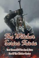 The Witcher Series Trivia