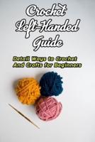 Crochet Left-Handed Guide