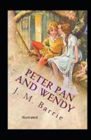Peter Pan (Peter and Wendy) Illustrated