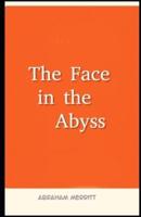 The Face in the Abyss Illustrated