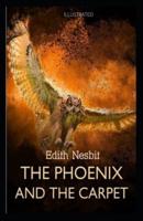 The Phoenix and the Carpet Illustrated