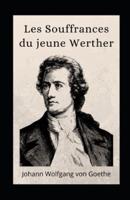 Les Souffrances Du Jeune Werther Illustrée