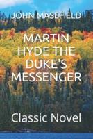 Martin Hyde the Duke's Messenger