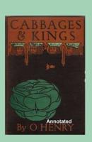 Cabbages and Kings Annotated