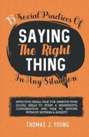 15 Social Practices of Saying the Right Thing in Any Situation