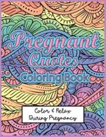 Pregnant Quotes Coloring Book