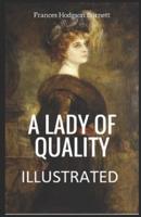 A Lady of Quality Illustrated
