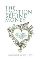 The Emotion Behind Money