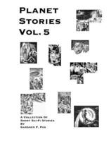 PLANET STORIES Vol. 5