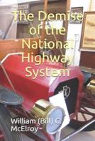 The Demise of the National Highway System