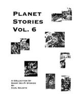 PLANET STORIES Vol. 6