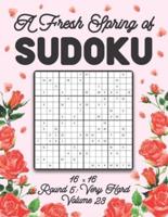 A Fresh Spring of Sudoku 16 x 16 Round 5: Very Hard Volume 23: Sudoku for Relaxation Spring Puzzle Game Book Japanese Logic Sixteen Numbers Math Cross Sums Challenge 16x16 Grid Beginner Friendly Hard Level For All Ages Kids to Adults Floral Theme Gifts