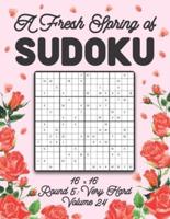 A Fresh Spring of Sudoku 16 x 16 Round 5: Very Hard Volume 24: Sudoku for Relaxation Spring Puzzle Game Book Japanese Logic Sixteen Numbers Math Cross Sums Challenge 16x16 Grid Beginner Friendly Hard Level For All Ages Kids to Adults Floral Theme Gifts