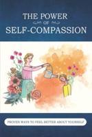 The Power Of Self-Compassion