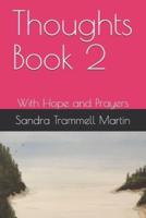 Thoughts Book 2: With Hope and Prayers