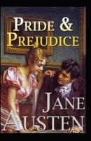 Pride and Prejudice BY Jane Austen :(Annotated Edition)