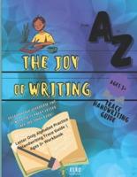 The Joy of Writing - Letter Only Alphabet Practice Handwriting Trace Guide - Ages 3+ Workbook