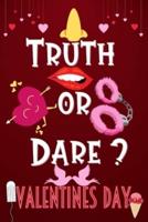 Truth or Dare Valentines Day: Naughty Game Questions for Couples. Husbands & Wife Gift