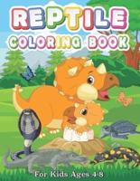 Reptile Coloring Book for kids ages 4-8: Fun pages of Reptiles, Great Gift for Kids Boys & Girls to color and Explore Reptiles world
