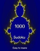1000 Sudoku Easy to Insane