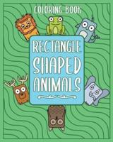 Rectangle Shaped Animals