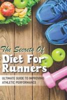 The Secrets Of Diet For Runners